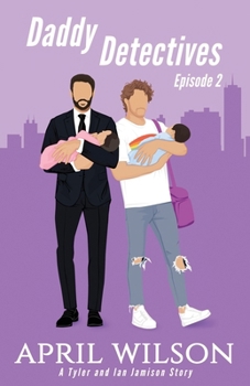 Paperback Daddy Detectives Episode 2: A Tyler and Ian Jamison Story Book
