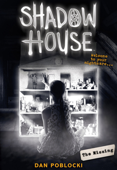 Hardcover The Missing (Shadow House, Book 4): Volume 4 Book