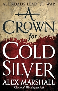 A Crown for Cold Silver - Book #1 of the Crimson Empire