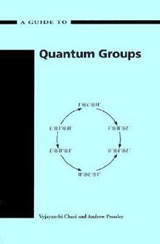 Paperback Guide to Quantum Groups Book