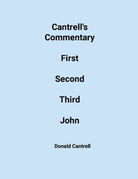 Paperback Cantrell's Commentary First, Second, & Third John Book