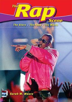 The Rap Scene: The Stars, the Fans, the Music - Book  of the Music Scene