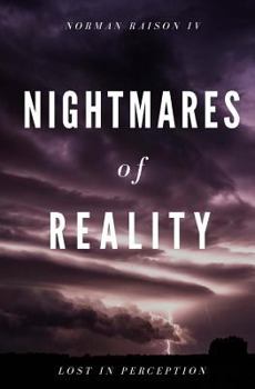 Paperback Nightmares of Reality: Lost in Perception Book