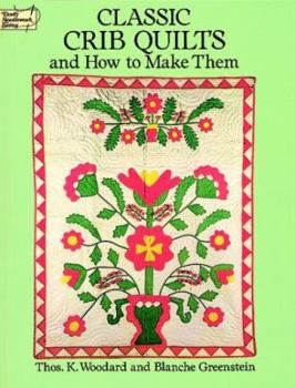 Paperback Classic Crib Quilts and How to Make Them Book