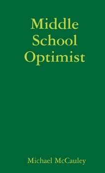 Paperback Middle School Optimist Book