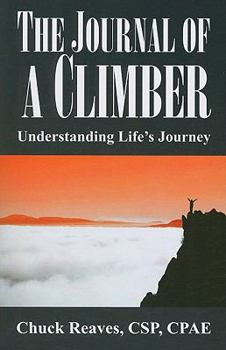 Paperback The Journal of a Climber: Understanding Life's Journey Book