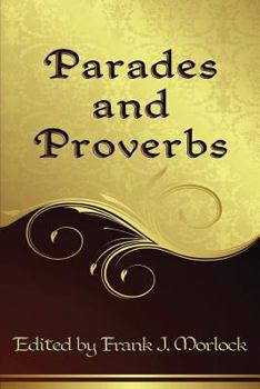 Paperback Parades and Proverbs: Eight Plays Book