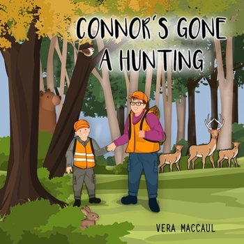 Paperback Connor's Gone A Hunting Book