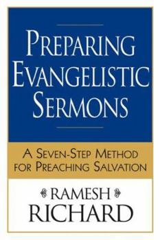 Paperback Preparing Evangelistic Sermons: A Seven-Step Method for Preaching Salvation Book