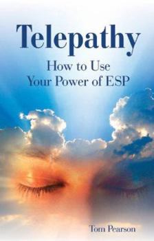 Paperback Telepathy: How to Use Your Power of ESP Book