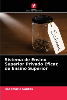 Paperback Sistema de Ensino Superior Privado Eficaz de Ensino Superior [Portuguese] Book