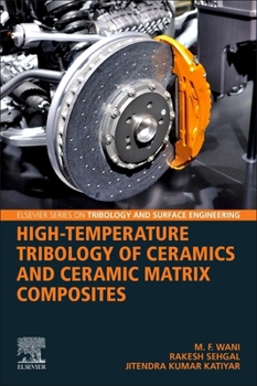 Paperback High-Temperature Tribology of Ceramics and Ceramic Matrix Composites Book