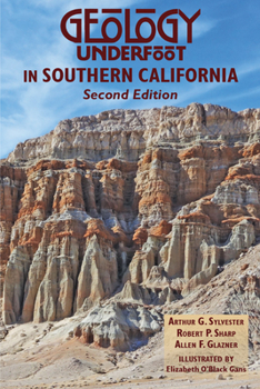 Paperback Geology Underfoot in Southern California Book