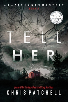 Tell Her - Book #3 of the Lacey James