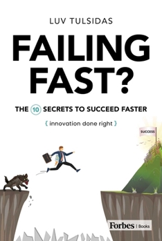 Hardcover Failing Fast?: The Ten Secrets to Succeed Faster Book