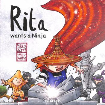 Paperback Rita wants a Ninja: 3 Book