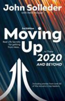 Paperback Moving Up: 2020 and Beyond Book