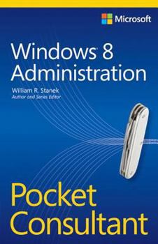 Paperback Microsoft Windows 8 Administration Pocket Consultant Book