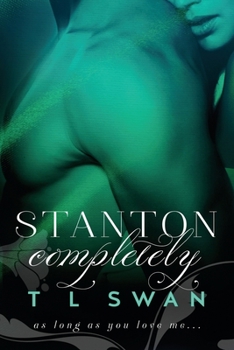 Stanton Completely - Book #3 of the Stanton