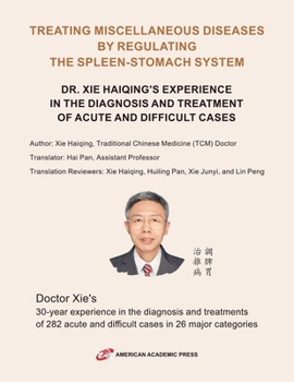 Paperback Treating Miscellaneous Diseases by Regulating the Spleen-stomach System Book