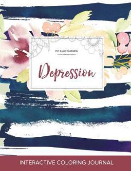 Adult Coloring Journal: Depression (Pet Illustrations, Pastel Elegance)