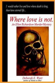 Paperback Where Love Is Not Book