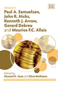 Hardcover Paul A. Samuelson, John R. Hicks, Kenneth J. Arrow, Gerard Debreu and Maurice F.C. Allais Book