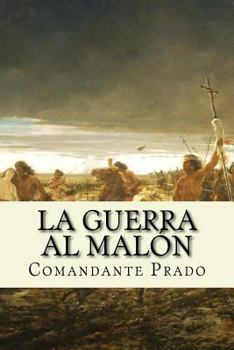 Paperback La Guerra al Malon (Spanish Edition) [Spanish] Book