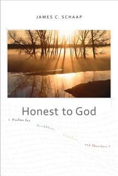 Paperback Honest to God: Psalms for Scribblers, Scrawlers, and Sketchers Book