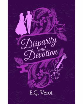 Disparity and Devotion (Eton Cottage) - Book #3 of the Eton Cottage