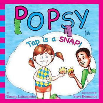Paperback Popsy In Tap Is A Snap Book