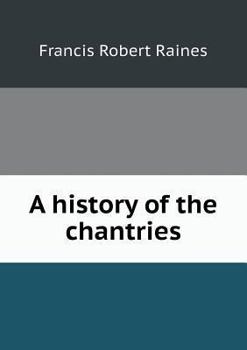 Paperback A history of the chantries Book