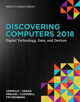 Paperback Discovering Computers: Digital Technology, Data, and Devices Book