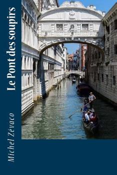 Paperback Le Pont des soupirs [French] Book