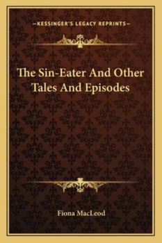 Paperback The Sin-Eater And Other Tales And Episodes Book
