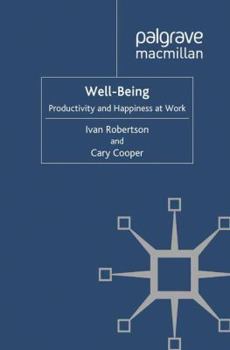 Paperback Well-Being: Productivity and Happiness at Work Book