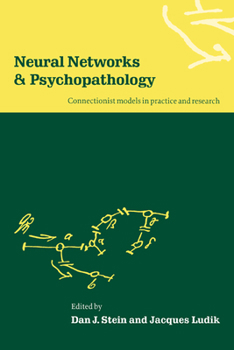 Paperback Neural Networks and Psychopathology: Connectionist Models in Practice and Research Book