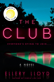 Hardcover The Club: A Reese's Book Club Pick Book
