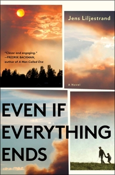 Hardcover Even If Everything Ends Book