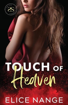 Touch of Heaven - Book #2 of the Sin and Sinuosity