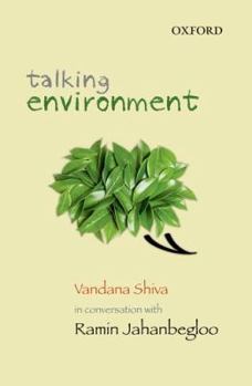 Paperback Talking Environment: Vandana Shiva in Conversation with Ramin Jahanbegloo Book
