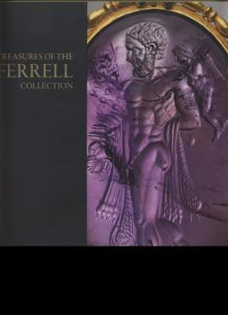 Hardcover Treasures of the Ferrell Collection Book