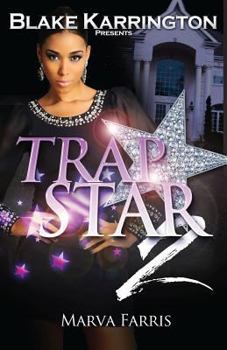 Trapstar 2: Trapping Aint Dead - Book #2 of the Trapstar