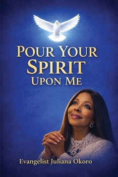 Paperback Pour Your Spirit Upon Me Book