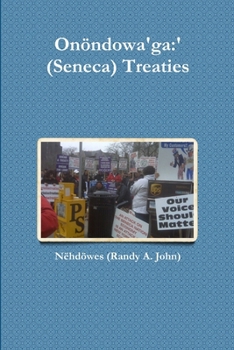 Paperback Onöndowa'ga: '(Seneca) Treaties Book
