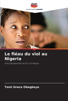 Paperback Le fléau du viol au Nigeria [French] Book