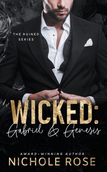 Wicked (The Ruined Trilogy) - Book  of the Ruined Trilogy