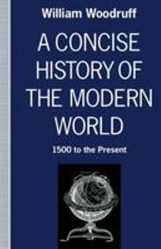 Paperback A Concise History of the Modern World: 1500 to the Present Book