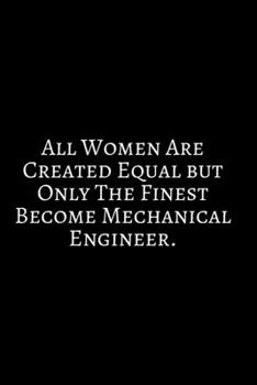 All Women Are: Funny Engineer Good With Math Bad At Spelling Engineering, Journal. Computer Engineering Journal Planner Software Engineer: Network Developer Computer Science Organizer For Men Women Ki