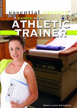 Library Binding A Career as an Athletic Trainer Book